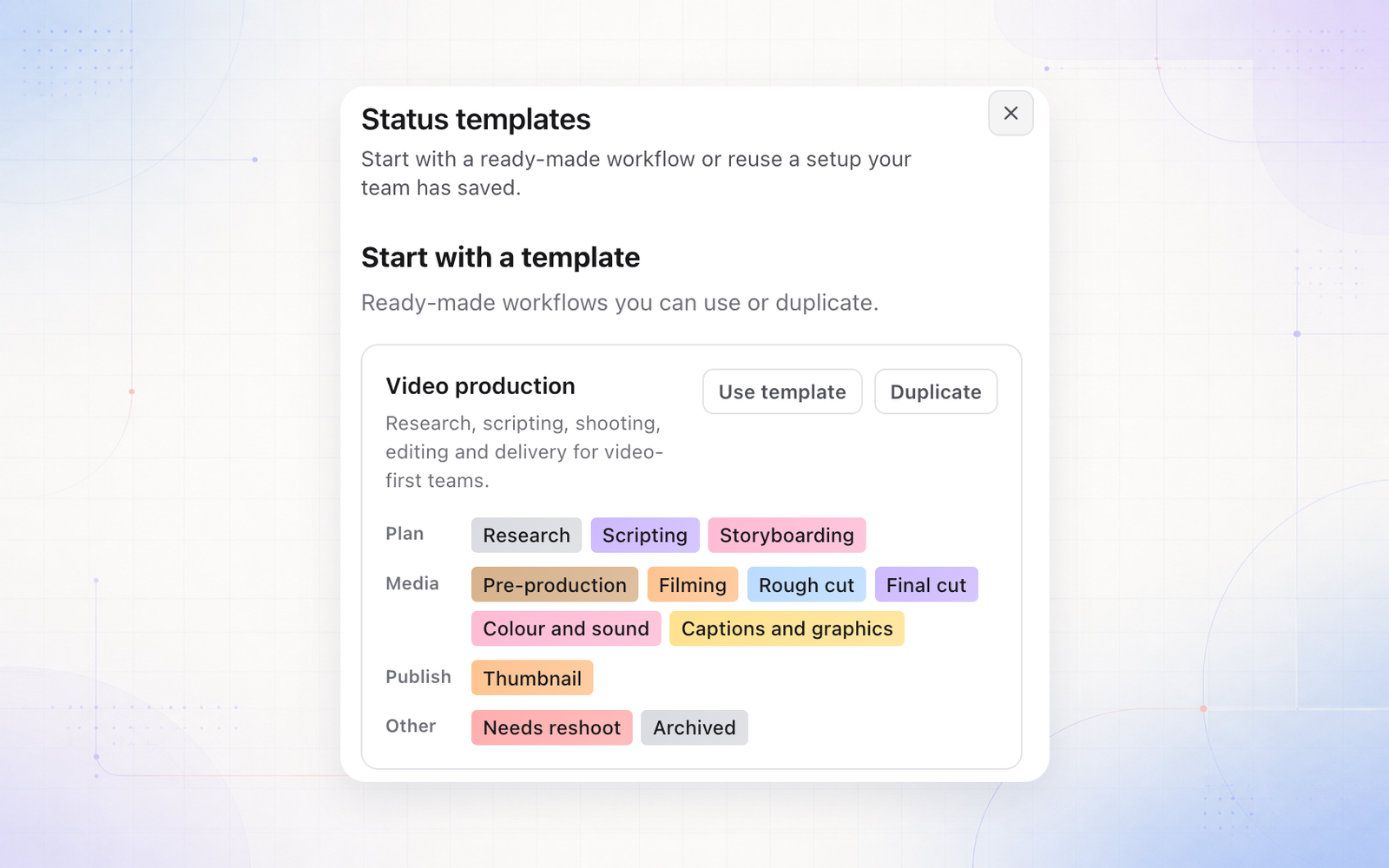 Status templates for your workflow