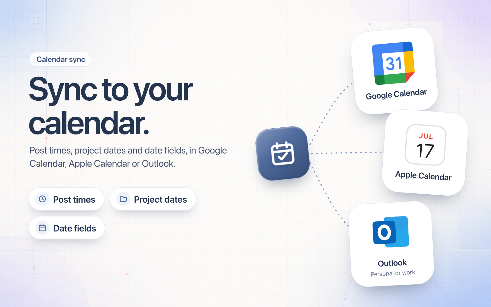 Sync posts and projects to your calendar
